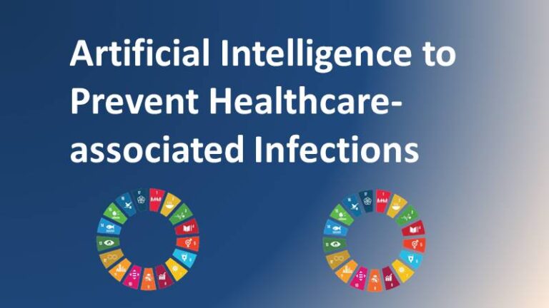 Artificial Intelligence to Prevent Healthcare Associated Infections